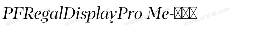 PFRegalDisplayPro Me字体转换